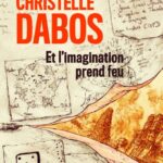 Et l'imagination prend feu